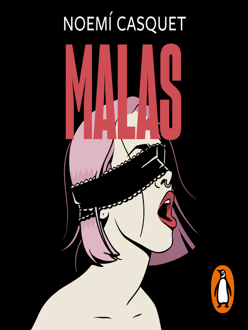 Title details for Malas (Zorras 2) by Noemí Casquet - Available